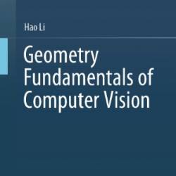 Geometry Fundamentals of Computer Vision - Li, Hao