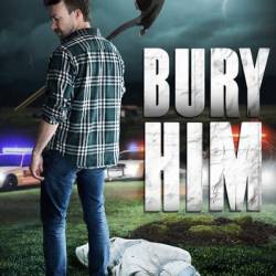 Bury Him (2024) 720p WEB-DL H264-fl00f