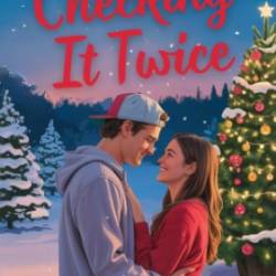 Checking It Twice - Kendall Ryan