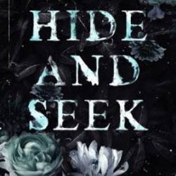 HIDE AND SEEK: A Dark Stalker Romance (Hide and Seek Series Book 1) - Sheridan Anne