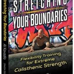 Stretching Your Boundaries: Flexibility Training for Extreme Calisthenic Strength