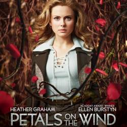    / Petals on the Wind (2014) WEB-DLRip