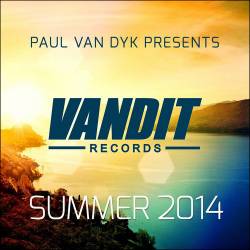 VANDIT Records Summer 2014 (Paul Van Dyk Presents) (2014)