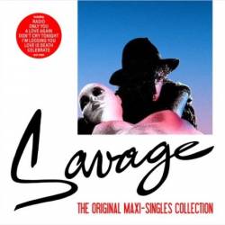 Savage - The Original Maxi-Singles Collection [2014]