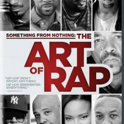 -  :   / Something from Nothing: The Art of Rap (2012) SATRip