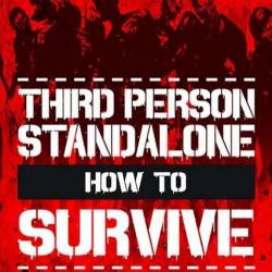 How To Survive: Third Person Standalone (2015/RUS/ENG/MULTi7)