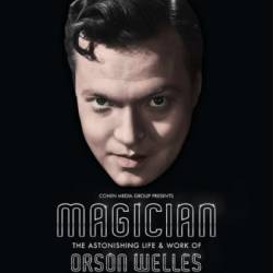 :       / Magician: The Astonishing Life and Work of Orson Welles (2014) SATRip