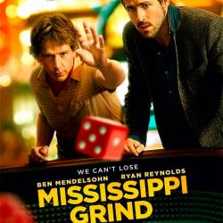    / Mississippi Grind (2015/WEB-DLRip)