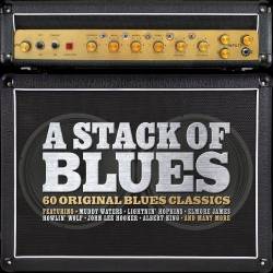 A Stack of Blues: 60 Original Blues Classics (2016)