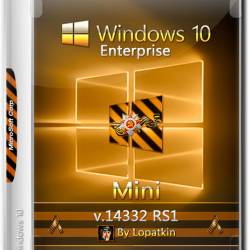 Windows 10 Enterprise x64 v.14332 RS1 Mini by Lopatkin (RUS/2016)
