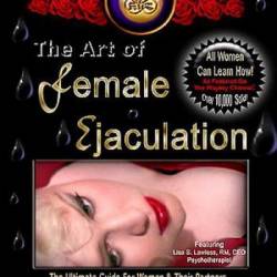 The Art of Female Ejaculation /    - DVDRip