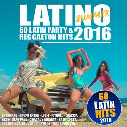 Latino Summer 2016 - 60 Latin Party & Reggaeton Hits (2016)