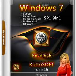 Windows 7 SP1 9in1 x86/x64 KottoSOFT v.55.16 FiraDisk (RUS/2016)