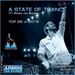 Armin van Buuren - A State of Trance 795 TOP 25 of 2016 (22.12.2016)