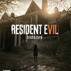 Resident Evil 7: Biohazard (2017/RUS/ENG/MULTi13/RePack  FitGirl)