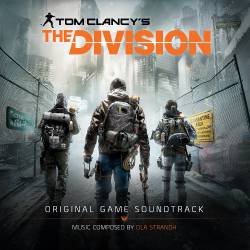 OST - Ola Strandh - Tom Clancy's The Division (Original Game Soundtrack) (2016)