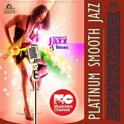 Platinum Smooth Jazz (2017) MP3