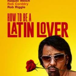     / How to Be a Latin Lover (2017)