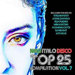 New Italo Disco Top 25 Vol.7 (2017)