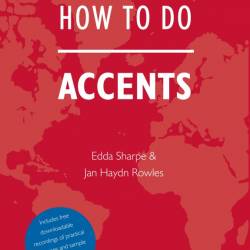 How To Do Accents / Edda Sharpe, Jan Haydn Rowles ()