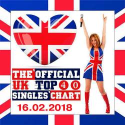 The Official UK Top 40 Singles Chart 16.02.2018 (2018)