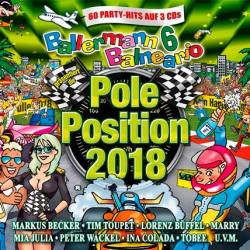 Ballermann 6 Balneario Pr&#228;s.Die Pole Position 2018 (2018)