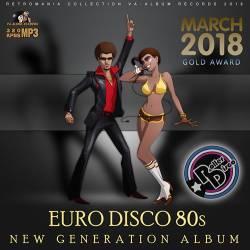Euro Disco 80s: New Generation Album (2018) Mp3