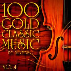 100 Gold Classic Music Vol.4 (2018) Mp3