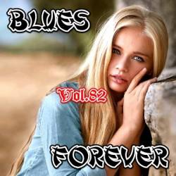 VA - Blues Forever. Vol.82 (MP3) 2018