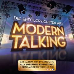 Modern Talking - Die Erfolgreichsten Hits [Remastered] (2016)