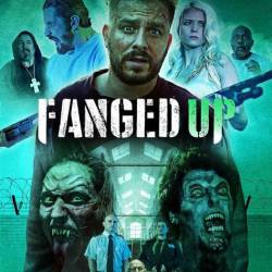  / Fanged Up (2018) WEB-DLRip/WEB-DL 720p