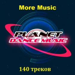 Planet Dance: More Music (2019) MP3