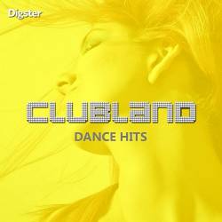 Clubland: Dance Hits (2020) MP3