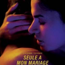     / Seule  mon mariage (2018)