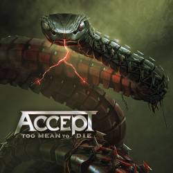 Accept - Too Mean To Die (2021) (Hi-Res) FLAC