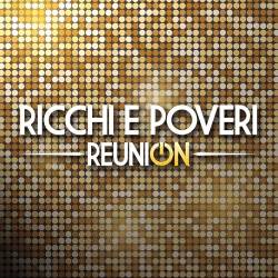 Ricchi e Poveri - Reunion (2021) MP3