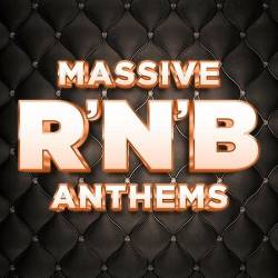 Massive RnB Anthems (2022) - RnB