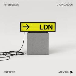 John Digweed - Live in London (Recorded at Fabric) (2022) - Melodic House, Melodic Techno, House, Afro House, Indie Dance, Deep House, Tech House, Techno