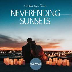 Neverending Sunsets: Chillout Your Mind (2022) FLAC - Balearic, Downtempo