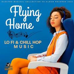 Flying Home: Chill Hop Music (2022) MP3 - Lo-Fi, Chill-Hop