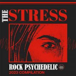 The Stress: Rock Psychedelic Compilation (2023) MP3