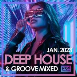 Deep House & Groove Mixed (2023) MP3