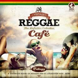 Vintage Reggae Cafe Trilogy - The Definitive Collection (3CD) (2015) FLAC - Reggae