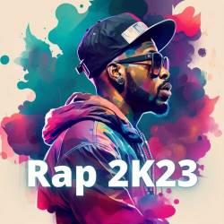 Rap 2K23 (2023) - Rap, Hip Hop