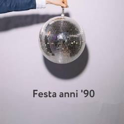 Festa Anni 90 (2023) FLAC - Pop