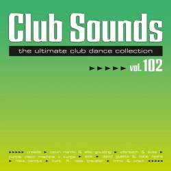 Club Sounds Vol.102 (3CD) (2023) - Club, Dance