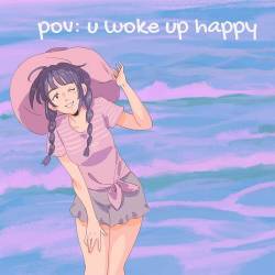 Pov u woke up happy (2023) - Pop, Rock, RnB, Dance