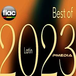 Best of 2023 Latin (2023) FLAC - Latin