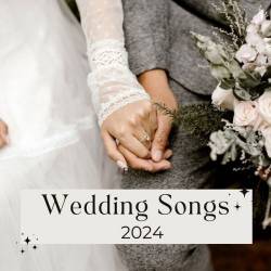 Wedding Songs 2024 (2024) - Pop, Rock