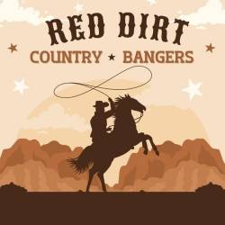 Red Dirt Country Bangers (2024) - Blues, Country, Folk